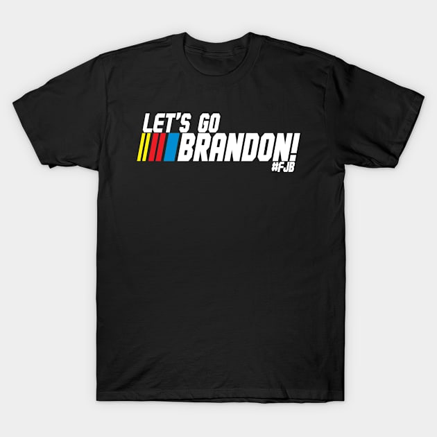 Lets go brandon funny design T-Shirt by SharleenV80